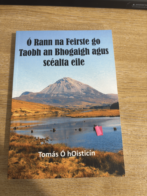 Ó Rann na Feirste go Taobh an Bhogaigh agus scéalta eile