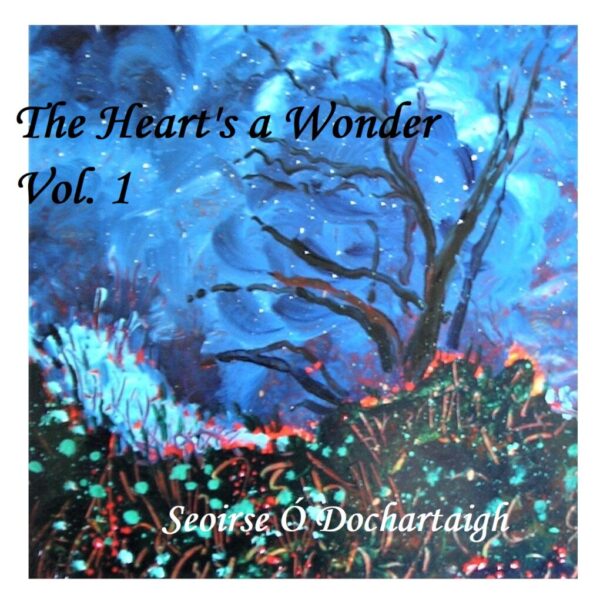 The Heart's A Wonder, Vol.1