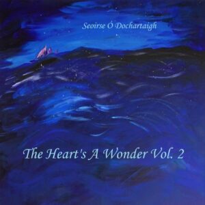 The Heart's A Wonder, Vol. 2
