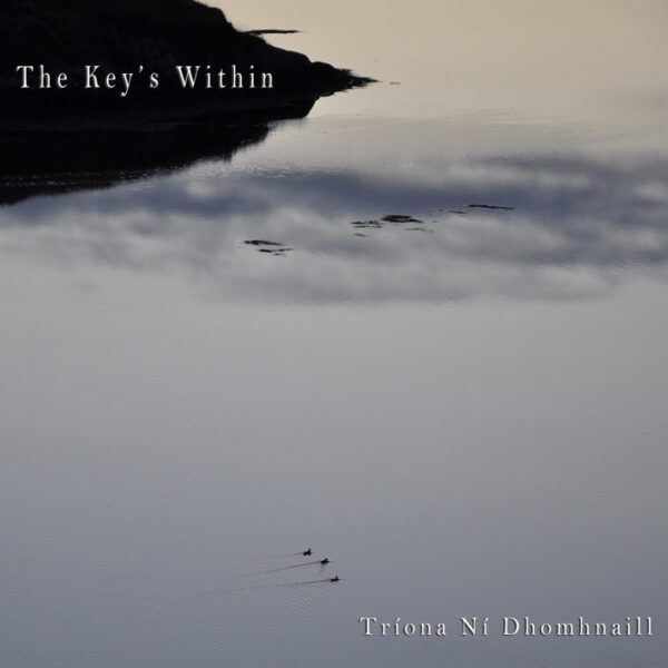 Cover of 'The Key's Within' by Tríona Ní Dhomhnaill